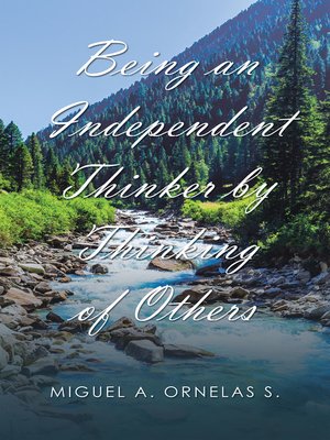 cover image of Being an Independent Thinker by Thinking of Others